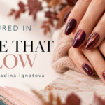 Graphic reading Featured in Live That Glow, Radina Ignatova, with burgundy cat-eye nails and autumn leaves