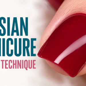 Russian Manicure – Beyond Technique